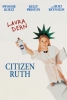 That 70's Show Citizen Ruth 